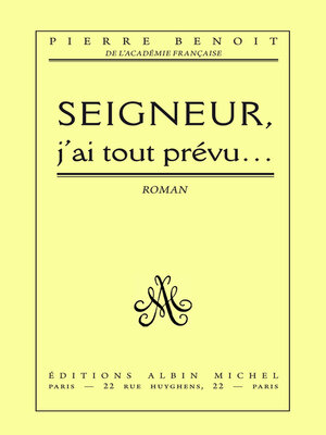 cover image of Seigneur, j'ai tout prévu...